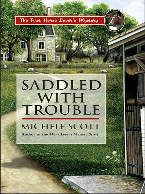 Title details for Saddled with Trouble by Michele Scott - Available